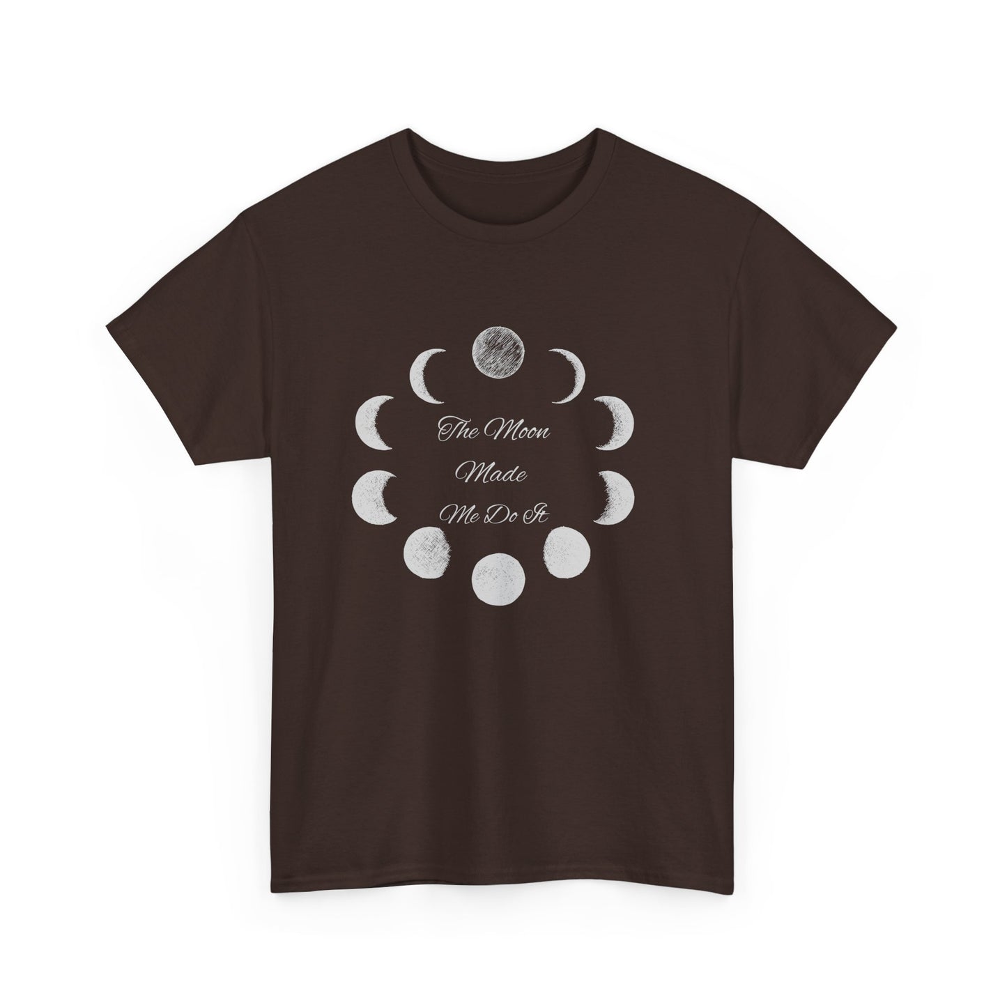 Unisex Heavy Cotton Tee-The Moon Made Me Do It