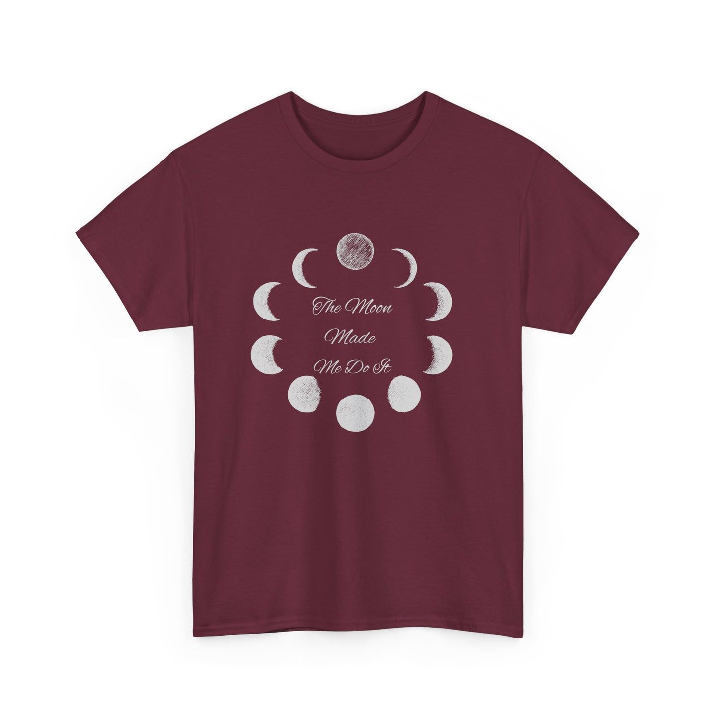 Unisex Heavy Cotton Tee-The Moon Made Me Do It