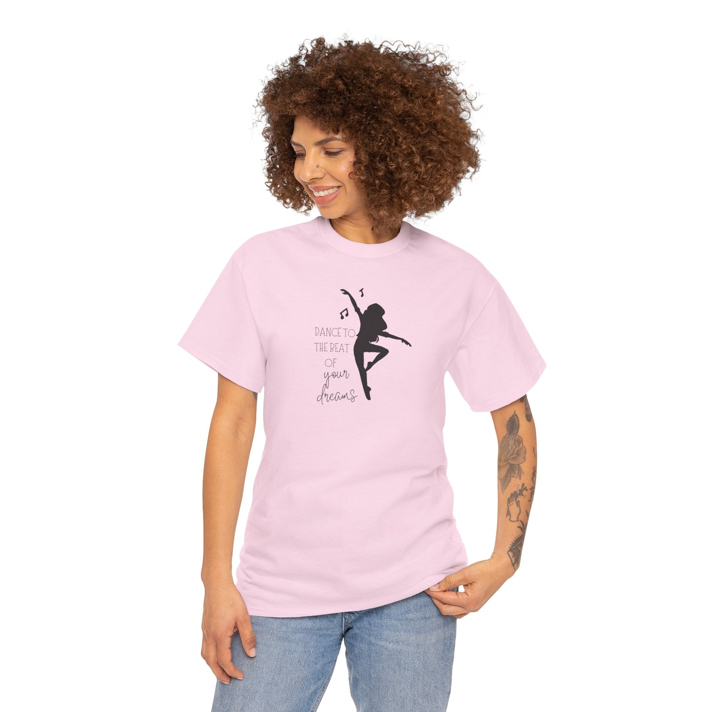 Unisex Heavy Cotton Tee-Dance To The Beat Of Your Dreams