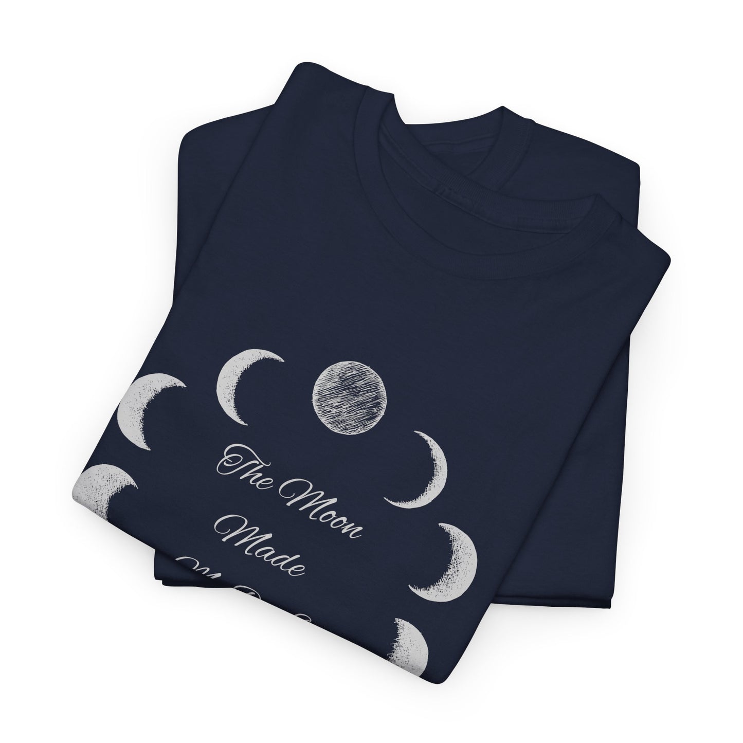 Unisex Heavy Cotton Tee-The Moon Made Me Do It