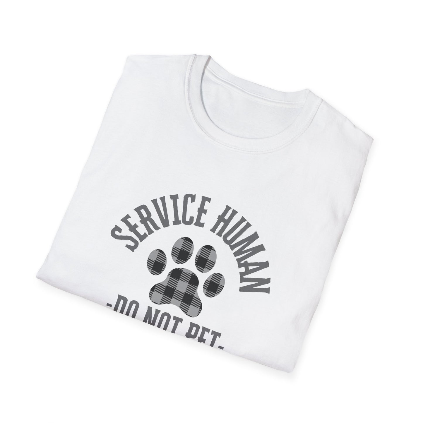 Service Human Unisex Softstyle T-Shirt - Do Not Pet - Comfortable Pet Responsibility Tee