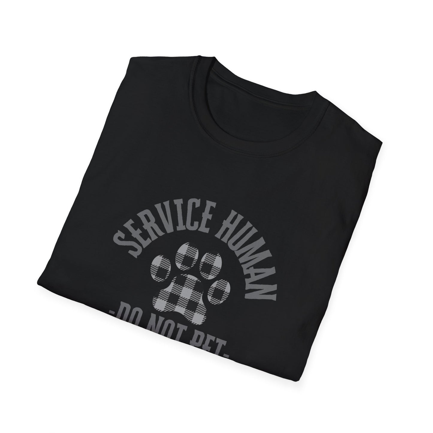 Service Human Unisex Softstyle T-Shirt - Do Not Pet - Comfortable Pet Responsibility Tee