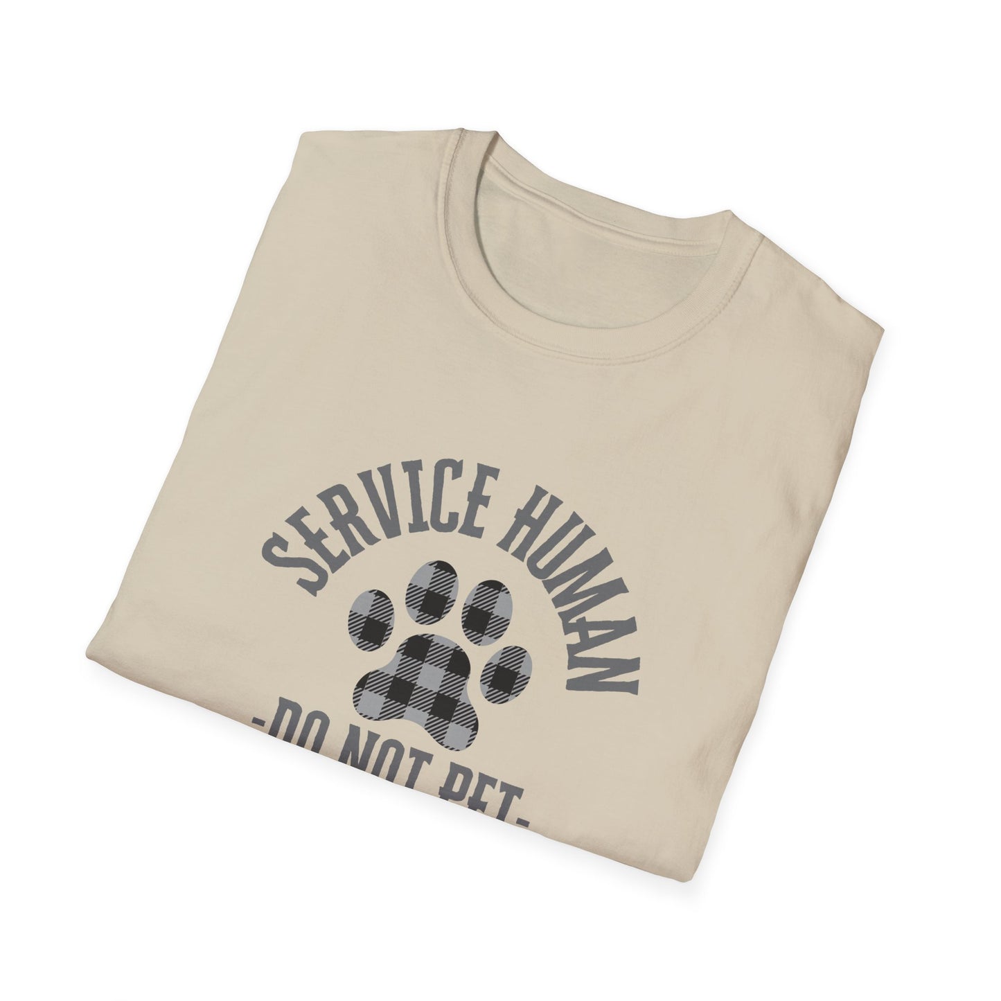 Service Human Unisex Softstyle T-Shirt - Do Not Pet - Comfortable Pet Responsibility Tee