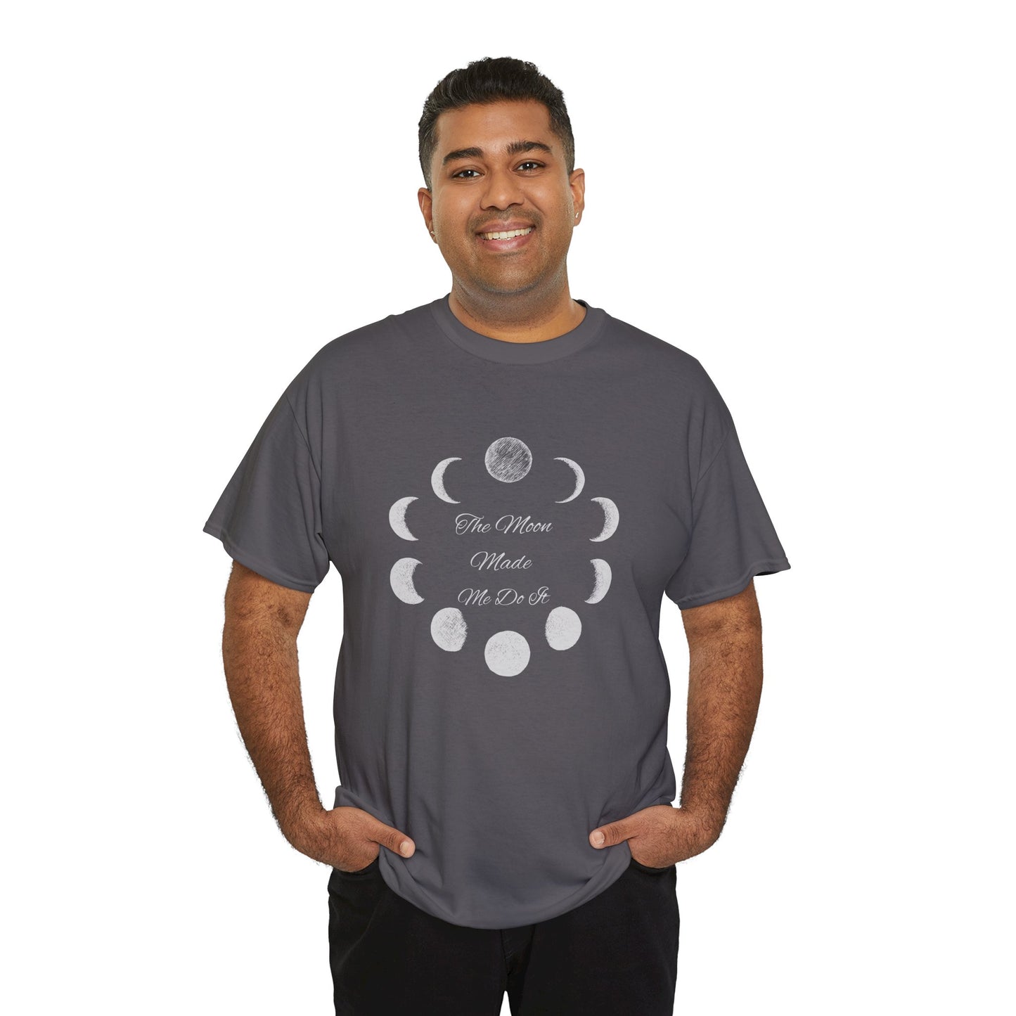 Unisex Heavy Cotton Tee-The Moon Made Me Do It