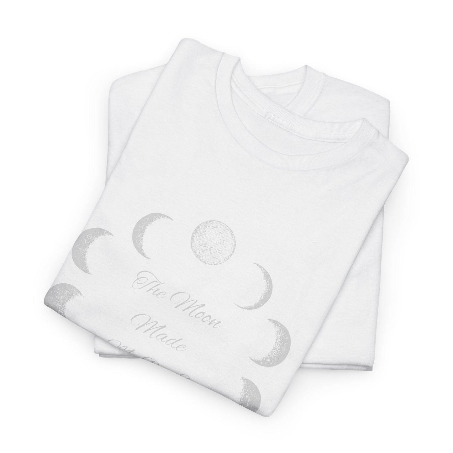 Unisex Heavy Cotton Tee-The Moon Made Me Do It