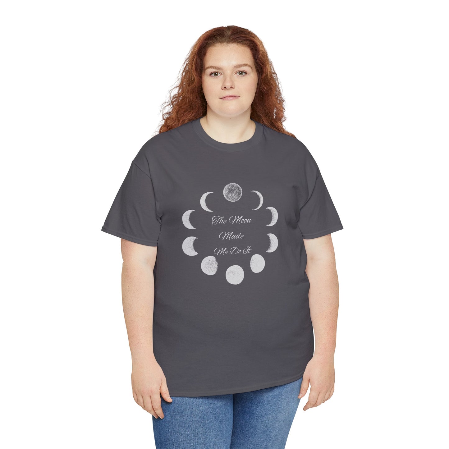 Unisex Heavy Cotton Tee-The Moon Made Me Do It