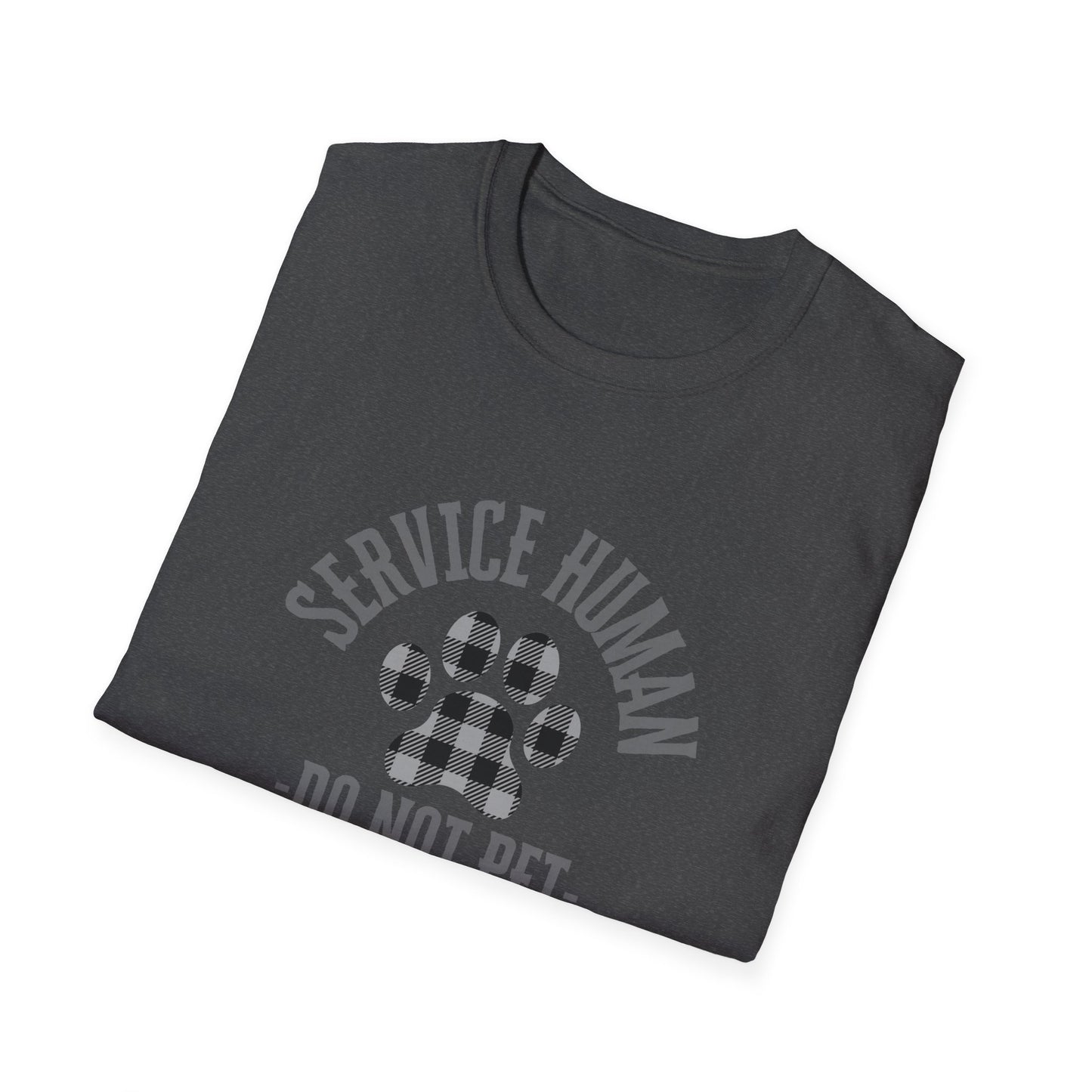 Service Human Unisex Softstyle T-Shirt - Do Not Pet - Comfortable Pet Responsibility Tee