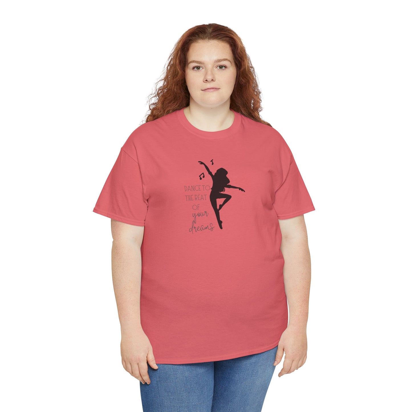 Unisex Heavy Cotton Tee-Dance To The Beat Of Your Dreams