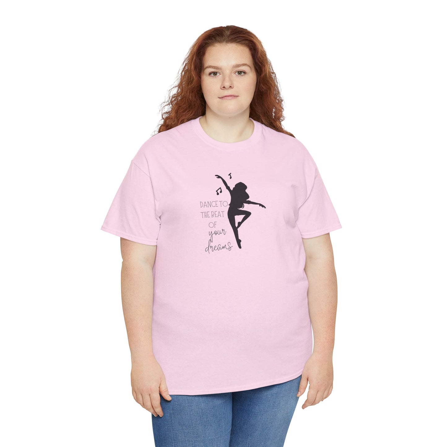 Unisex Heavy Cotton Tee-Dance To The Beat Of Your Dreams