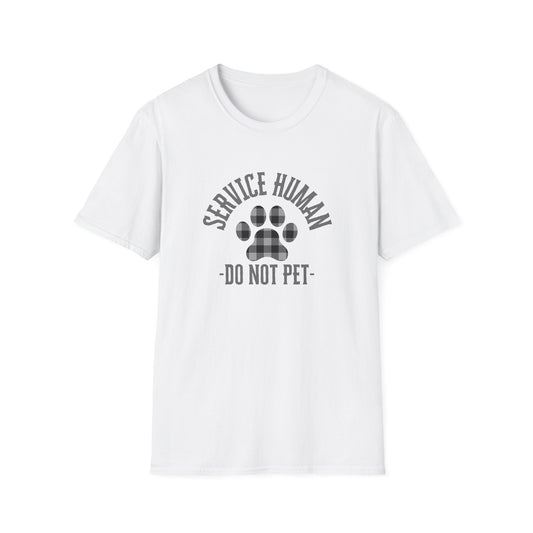 Service Human Unisex Softstyle T-Shirt - Do Not Pet - Comfortable Pet Responsibility Tee