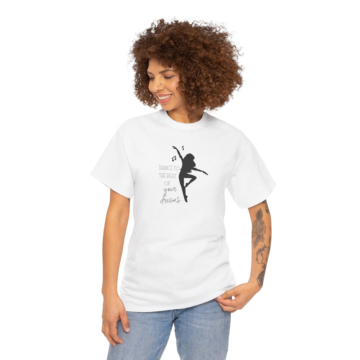 Unisex Heavy Cotton Tee-Dance To The Beat Of Your Dreams
