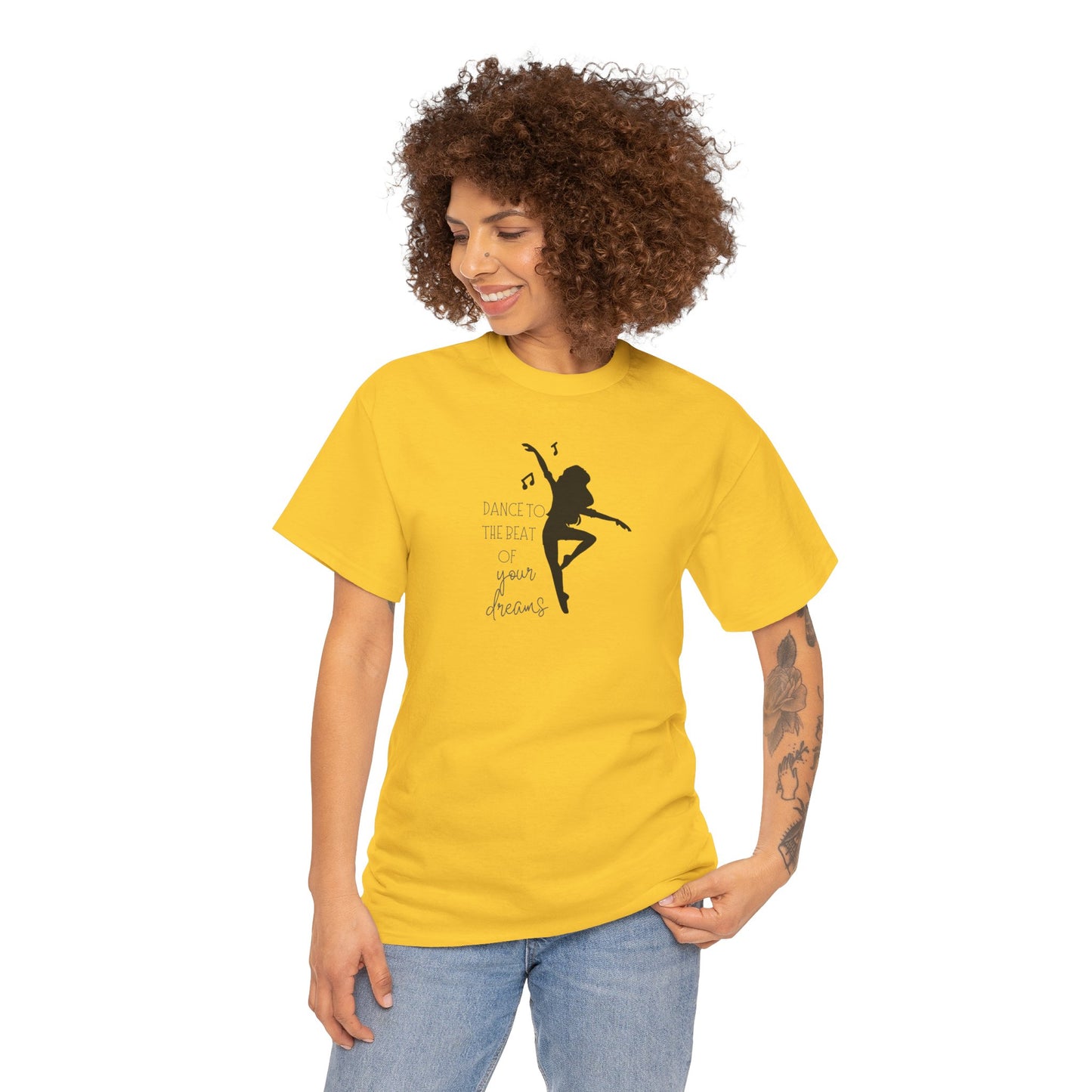 Unisex Heavy Cotton Tee-Dance To The Beat Of Your Dreams