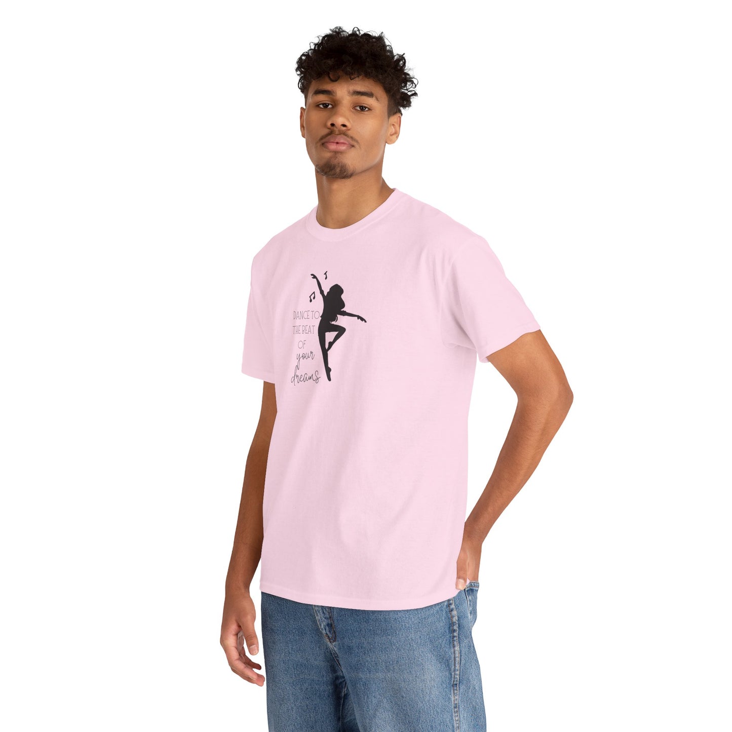 Unisex Heavy Cotton Tee-Dance To The Beat Of Your Dreams