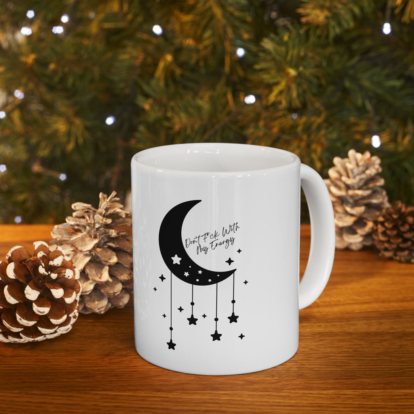 Ceramic Mug, 11oz-Don't F*ck With My Energy